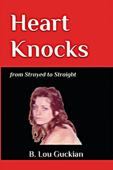 Heart Knocks, from Strayed to Straight Book Cover